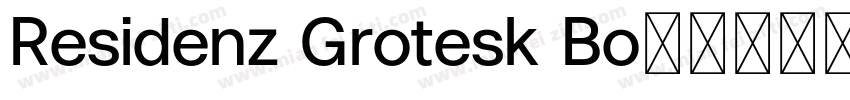 Residenz Grotesk Bo字体转换